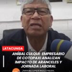 💼 Empresario de Cotopaxi analizan impacto de aranceles y jornada laboral El sector empresarial de Cotopaxi expresó su postura frente a los aranceles aplicados a productos importados desde Colombia, señalando que estas medidas podrían incidir en los costos y en la dinámica comercial de la provincia. Además, se refirieron al debate sobre la jornada laboral, destacando la necesidad de generar políticas que equilibren la productividad con el bienestar de los trabajadores. #Cotopaxi #Economía #SectorEmpresarial #Aranceles #JornadaLaboral