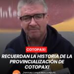 El historiador Paul García compartió detalles sobre el proceso histórico que llevó a la provincialización de Cotopaxi, resaltando los acontecimientos y personajes que marcaron este hecho importante para la región.