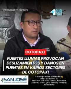 El gobernador de Cotopaxi, Fernando Suárez Benítez, informó que el fuerte invierno ha provocado deslizamientos de tierra y daños en varios puentes en distintos cantones.