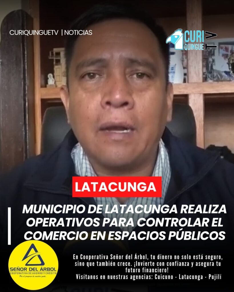 El director de Seguridad Ciudadana del Municipio de Latacunga informó sobre los controles que se realizan en distintos puntos de la ciudad para mantener el orden en los espacios públicos y evitar comercio en zonas no autorizadas.
