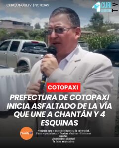 Durante las últimas horas se han registrado varios hechos importantes en Cotopaxi, relacionados con obras, seguridad, invierno y decisiones políticas que generan debate ciudadano.