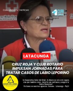 La #CruzRoja, en coordinación con el #ClubRotario, impulsa brigadas médicas dirigidas a personas con labio leporino.