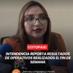 La Intendencia General de Policía de #Cotopaxi informó sobre los operativos realizados durante el fin de semana en varios sectores de la provincia.