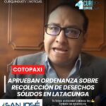 🧾♻️ ¡Nueva normativa en Latacunga! El Concejo Municipal aprobó una ordenanza sobre el pago por recolección de desechos sólidos.