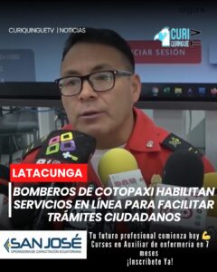 El Cuerpo de Bomberos de Cotopaxi habilitó nuevos servicios en línea para facilitar los trámites ciudadanos.
