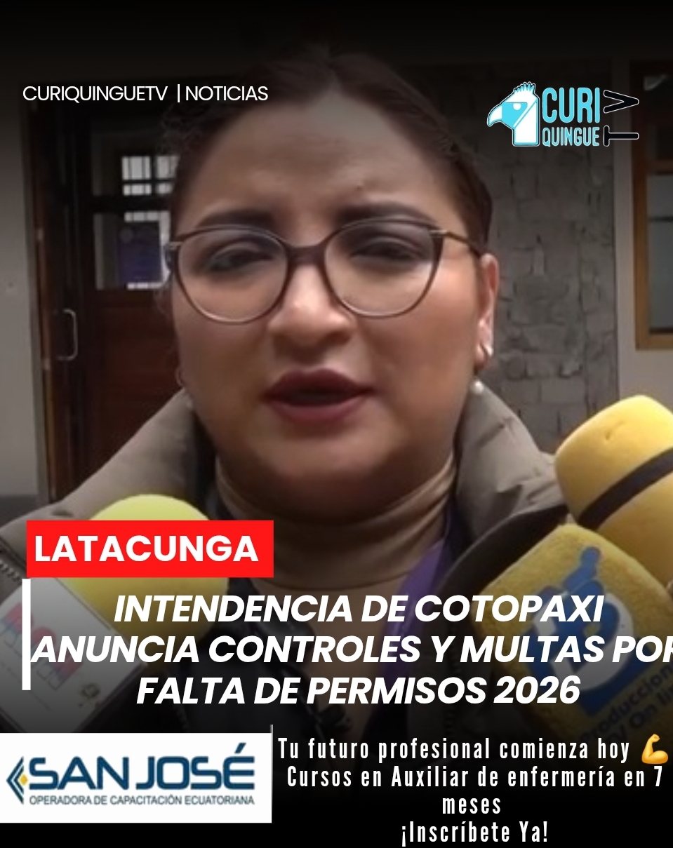 La Intendencia de Cotopaxi anunció el inicio de operativos y sanciones a locales que no cuenten con permisos de funcionamiento 2026.