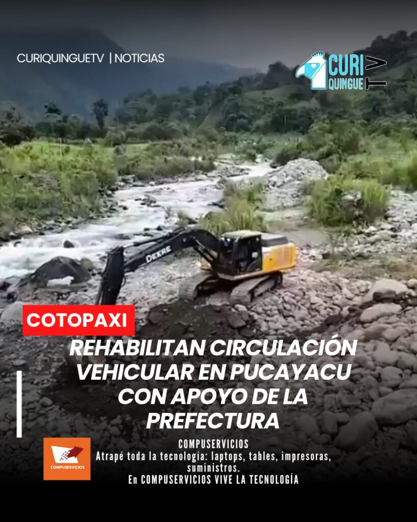 🚜 Autoridades parroquiales destacaron el trabajo conjunto con la Prefectura de Cotopaxi para rehabilitar la circulación vehicular.