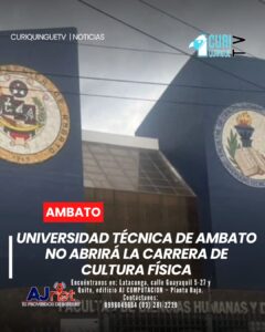 Para el nuevo ciclo académico, la Universidad Técnica de Ambato informó que no se aperturará la carrera de Cultura Física debido a la baja demanda estudiantil.