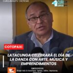 Invita a la ciudadanía a ser parte de un evento especial por el Día de la Danza, que se realizará el próximo 26 de abril en el Polideportivo de Latacunga, desde las 09:00.