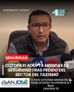 El gobernador de Cotopaxi informó sobre las resoluciones tomadas tras una reunión con el sector del taxismo, que solicitó mayor seguridad luego del atentado contra uno de sus miembros. Entre los acuerdos, se priorizan acciones para fortalecer la protección en la provincia.