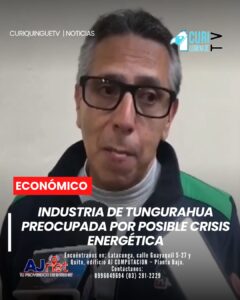 Representantes del sector industrial de Tungurahua manifestaron su preocupación ante una posible crisis energética en el país.