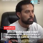 Este jueves fue presentado oficialmente Jorge Baño como nuevo gobernador de Cotopaxi, quien dio a conocer su plan de trabajo enfocado en fortalecer la seguridad ciudadana y mejorar la vialidad. 🚔🛣️