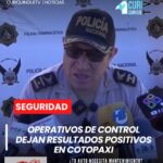 En rueda de prensa, el comandante de la Subzona Cotopaxi informó sobre los resultados de varios operativos de control realizados en la provincia.