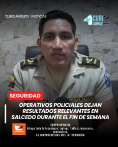 El Distrito de Policía del cantón Salcedo ejecutó varios operativos de control de manera articulada durante el último fin de semana, registrando novedades relevantes en distintos sectores. Estas acciones buscan fortalecer la seguridad ciudadana y garantizar el orden público en la jurisdicción.