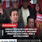 Representantes del movimiento Unidad Popular informaron que participarán en las próximas elecciones, pese a las restricciones existentes. La organización ratifica su intención de mantenerse activa dentro del escenario político.