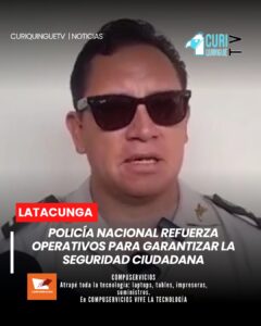 La Policía Nacional informó sobre los operativos que se vienen ejecutando en Latacunga, con el objetivo de brindar mayor seguridad a la ciudadanía.