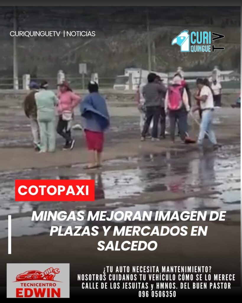 La Dirección de Servicios Públicos del GAD Salcedo ejecuta un cronograma de mingas para la limpieza de plazas y mercados del cantón.