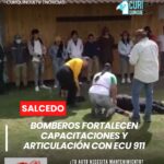 Continúa desarrollando procesos de capacitación para fortalecer el servicio y la atención de emergencias en beneficio de la ciudadanía.