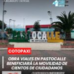 Gracias al apoyo del Gobierno Provincial de Cotopaxi, en la parroquia Pastocalle se ejecutan importantes trabajos de mejoramiento vial.