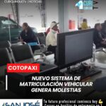 Los cambios implementados en los procesos de matriculación vehicular en la Empresa Pública de la Mancomunidad de Cotopaxi estarían ocasionando malestar entre los usuarios.