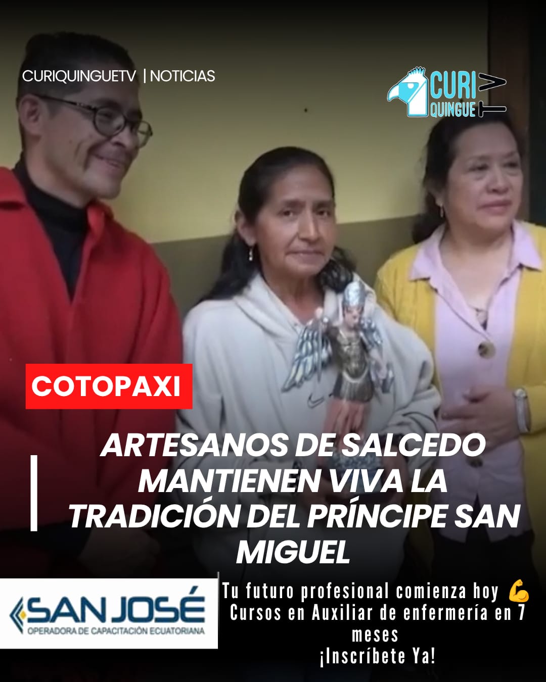 La Asociación Interprofesional de Artesanos de Salcedo, prioste mayor de la festividad del Príncipe San Miguel, continúa fortaleciendo las tradiciones culturales y religiosas del cantón. Como parte de la organización de las festividades, sus integrantes realizan diversas actividades de colaboración económica junto a la imagen del Príncipe San Miguel.