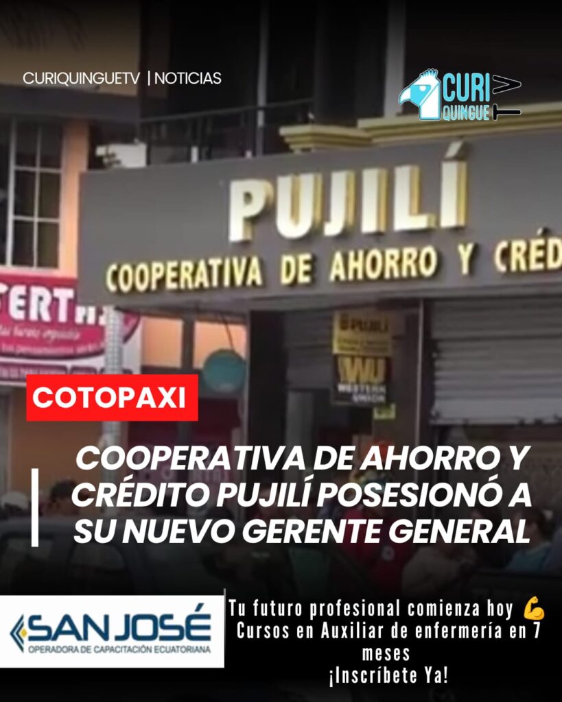 Con la presencia de la prefecta de Cotopaxi, directivos y socios fundadores, la Cooperativa de Ahorro y Crédito Pujilí desarrolló el acto de posesión de su nuevo gerente general.