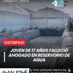 Un trágico accidente se registró en la parroquia Antonio José Holguín, donde un adolescente de 17 años perdió la vida tras caer a un reservorio de agua.