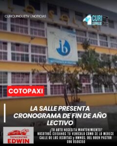 El rector de la Unidad Educativa San José La Salle dio a conocer el cronograma establecido para la culminación del presente año lectivo. Entre las actividades previstas constan procesos académicos, ceremonias institucionales y la entrega de documentación correspondiente a los estudiantes.