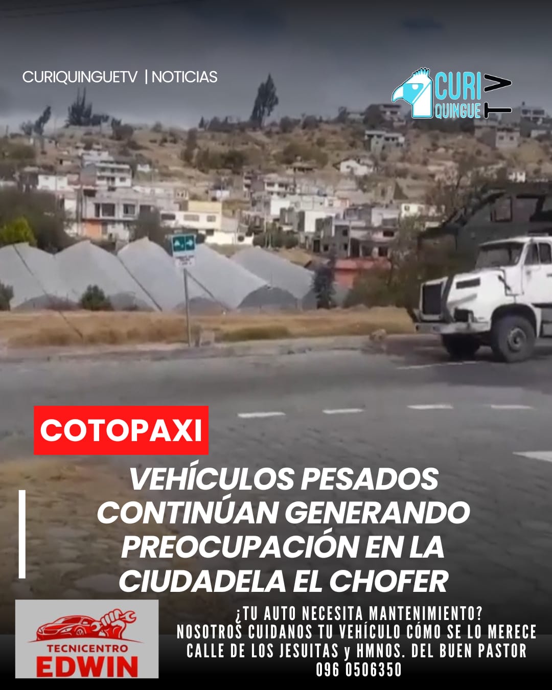 Manifestó su preocupación por los problemas que ocasiona el constante paso de vehículos pesados por el sector.