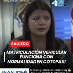 🚗 La Empresa Pública de la Mancomunidad de Tránsito de Cotopaxi informó que el servicio de matriculación vehicular se desarrolla con normalidad.