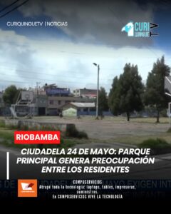 Los residentes de la ciudadela 24 de Mayo expresaron su preocupación por el estado en que se encuentra el parque principal del sector. Lo que fue concebido como un espacio para la recreación familiar y el sano entretenimiento de los niños, actualmente presenta signos de deterioro.