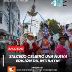 El cantón Salcedo fue escenario de una nueva celebración del Inti Raymi, evento ancestral que reunió a diversas delegaciones, autoridades locales y provinciales, además de ciudadanos que participaron en las actividades culturales destinadas a fortalecer las tradiciones de los pueblos andinos.
