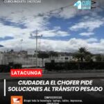 El presidente de la ciudadela El Chofer manifestó su inconformidad por la falta de atención de las autoridades de movilidad ante los reiterados pedidos para restringir el paso de vehículos de carga pesada, situación que, según indican, representa un riesgo para los moradores.