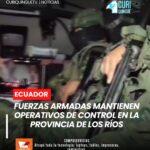 Personal de las Fuerzas Armadas continúa ejecutando operativos de control en distintos sectores de la provincia de Los Ríos como parte de las estrategias para fortalecer la seguridad y enfrentar a organizaciones delictivas que afectan a la población. Las intervenciones se desarrollan de manera permanente en coordinación con las entidades competentes.