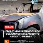 Momentos de tensión se vivieron en Ambato, donde tres jóvenes fueron retenidos por comuneros tras ser señalados de presuntamente intentar sustraer ganado. La camioneta en la que se movilizaban fue incendiada y reducida a cenizas.