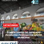 Los comerciantes del Mercado Pichincha, ubicado en el barrio La Merced de Latacunga, manifestaron que continúan desarrollando sus actividades de lunes a sábado, aunque aseguran no haber recibido el respaldo esperado por parte de las autoridades municipales.