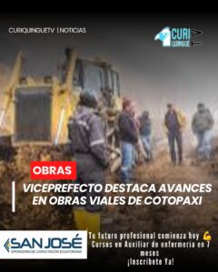 El viceprefecto de Cotopaxi informó que el Gobierno Provincial continúa ejecutando diversos proyectos de desarrollo, principalmente en el ámbito vial.