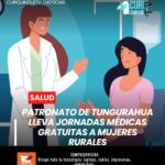 El Patronato Provincial de Tungurahua impulsa jornadas médicas gratuitas dirigidas a mujeres de los sectores rurales, con el objetivo de acercar la atención médica a las comunidades más alejadas de la provincia.