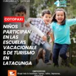 La Dirección de Turismo del Municipio de Latacunga desarrolla con éxito las escuelas vacacionales, un programa que reúne a 90 niños, quienes durante esta temporada participan en actividades educativas y recreativas. Como parte de la iniciativa, los menores visitan distintos sitios turísticos del cantón, fortaleciendo el conocimiento sobre el patrimonio natural, histórico y cultural de Latacunga.
