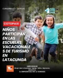 La Dirección de Turismo del Municipio de Latacunga desarrolla con éxito las escuelas vacacionales, un programa que reúne a 90 niños, quienes durante esta temporada participan en actividades educativas y recreativas. Como parte de la iniciativa, los menores visitan distintos sitios turísticos del cantón, fortaleciendo el conocimiento sobre el patrimonio natural, histórico y cultural de Latacunga.