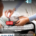 El Centro Médico San Nicolás, ubicado en el barrio San Felipe de la parroquia Eloy Alfaro, continúa brindando atención médica a la comunidad con profesionales capacitados. El establecimiento ofrece especial atención a adultos mayores y niños, considerados los grupos con mayores necesidades de salud en el sector.