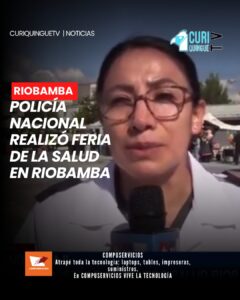 La Policía Nacional organizó una Feria de la Salud en la ciudad de Riobamba, donde se brindó información y orientación sobre la prevención de enfermedades y el cuidado de la salud, promoviendo hábitos saludables entre la población.