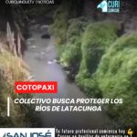En Latacunga se conformó un colectivo ciudadano con el propósito de impulsar acciones orientadas a prevenir la contaminación de los ríos que atraviesan la ciudad.