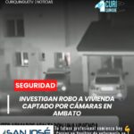 Las cámaras de seguridad registraron el momento en que presuntos delincuentes ingresaron a un domicilio en Ambato para cometer un robo. Con estas evidencias, las autoridades iniciaron las investigaciones correspondientes para identificar y localizar a los responsables.
