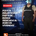 Luego de varias semanas de investigaciones, la Policía Nacional logró desarticular parte de una organización delictiva presuntamente dedicada al robo de domicilios en Riobamba y varios cantones de la provincia.