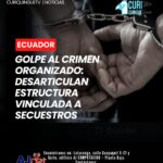 La Policía Nacional presentó los resultados de una investigación que permitió identificar, localizar y capturar a varios integrantes de una organización presuntamente vinculada a delitos de secuestro en la ciudad de Quito.