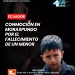 La comunidad de Moraspungo se encuentra consternada luego de que el menor Mayco, reportado como desaparecido días atrás, fuera encontrado sin vida.