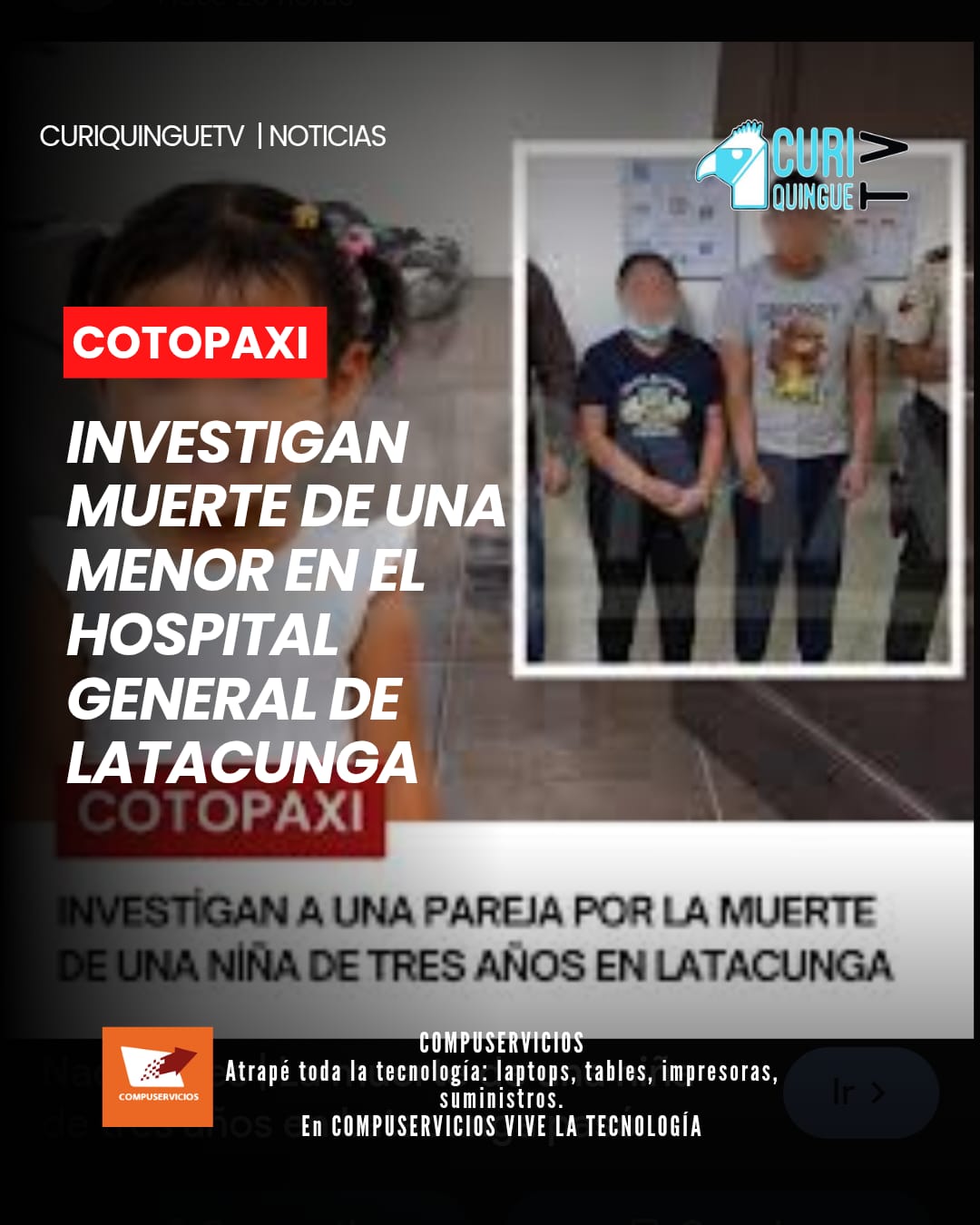 Tras el fallecimiento de una menor de edad en el Hospital General de Latacunga, las autoridades iniciaron un proceso de investigación para determinar las circunstancias en las que ocurrió el deceso.