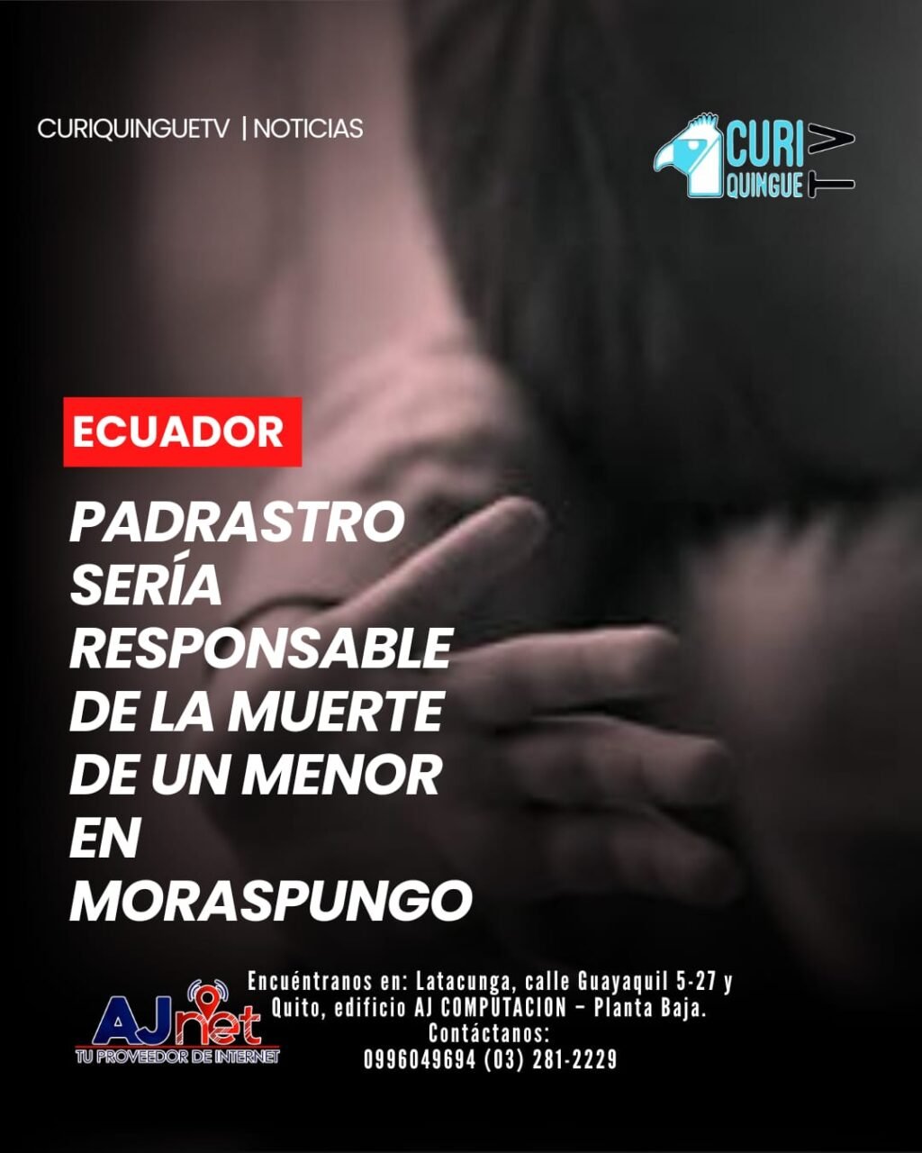 Las investigaciones sobre la muerte de un menor de edad en Moraspungo, perteneciente al cantón Pangua, apuntan a que el padrastro del niño sería el presunto responsable del crimen.