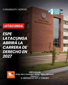 La Universidad de las Fuerzas Armadas ESPE, sede Latacunga, anunció que desde el primer semestre de 2027 incorporará la carrera de Derecho a su oferta académica.